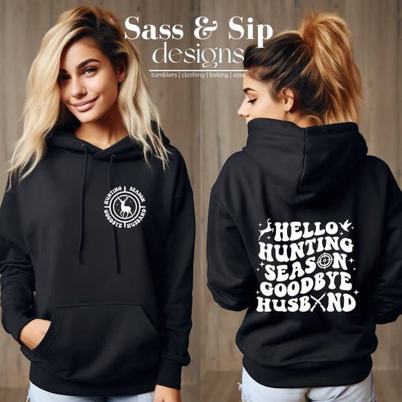 Hello Hunting Season, Goodbye Husband. Comfort. Hoodie. Oversized - Picture 1 of 2